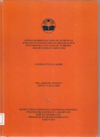 ASUHAN KEBIDANAN PADA NY.SF DENGAN
KURANGNYA PENGETAHUAN MENGENAI IUD
DI PUSKESMAS KECAMATAN TAMBORA
JAKARTA BARAT TAHUN 2016 (LTA D3 :Kebidanan+E-Book)