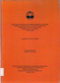 EFEKTIFITAS RELAKSASI AROMATERAPI (LAVENDER) TERHADAP PENURUNAN TINGKAT NYERI PADA PERSALINAN KALA I FASE AKTIF
DI PKM KEC. CILANDAK
TAHUN 2016 (LTA D3:Kebidanan+E-Book)