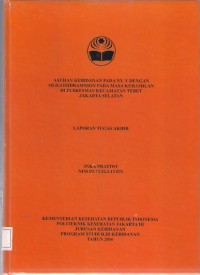 ASUHAN KEBIDANAN PADA NY. Y DENGAN
OLIGOHIDRAMNION PADA MASA KEHAMILAN
DI PUSKESMAS KECAMATAN TEBET
JAKARTA SELATAN TAHUN 2016 (LTA D3:Kebidanan+E-Book)