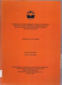 STUDI KASUS ASUHAN KEBIDANAN PADA NY. K DENGAN
INFEKSI SALURAN KEMIH DALAM KEHAMILAN DI
PUSKESMAS KECAMATAN PANCORAN JAKARTA
SELATAN TAHUN 2016 (LTA D3:Kebidanan)