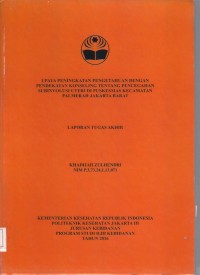 UPAYA PENINGKATAN PENGETAHUAN DENGAN
PENDEKATAN KONSELING TENTANG PENCEGAHAN
SUBINVOLUSI UTERI DI PUSKESMAS KECAMATAN
PALMERAH JAKARTA BARAT Tahun 2016 (LTA D3:Kebidanan+E-Book)