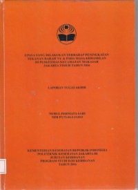 Upaya yang dilakukan terhadap peningkatan tekanan dara Ny.K pada Masa Kehamilan di Puskesmas Kecamatan Makasar Jakarta Timur Tahun 2016 ( LTA D3: Kebidanan+E-Book)