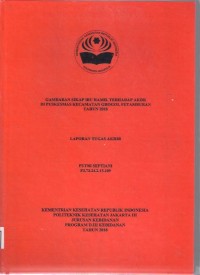 GAMBARAN SIKAP IBU HAMIL TERHADAP AKDR
DI PUSKESMAS KECAMATAN GROGOL PETAMBURAN
TAHUN 2018 (LTA-Bidan+E Book)