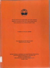 PENDAMPINGAN KEHAMILAN YANG TIDAK DIRENCANAKAN PADA NY. J DI PUSKESMAS KECAMATAN CILANDAK TAHUN 2016 (LTA D3:Kebidanan+E-Book)