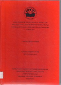KARAKTERISTIK WANITA SEKSUAL AKTIF YANG MELAKUKAN IVA TEST DI PUSKESMAS KECAMATAN PASAR REBO JAKARTA TIMUR BULAN JANUARI-APRIL
TAHUN 2017 (LTA-Bidan+E Book)