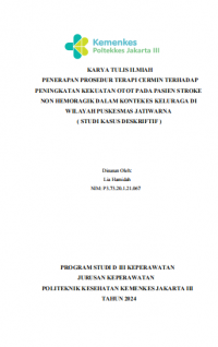 Karya  Tulis Ilmiah Keperawatan 2024: Penerapan Prosedur Terapi Cermin Terhadap Peningkatan Kekuatan Otot Pada Pasien Stroke Non Hemoragik Dalam Konteks Keluarga