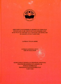 TABD th.2021 : IMPLEMENTASI PENDIDIKAN KESEHATAN TERHADAP PENGETAHUAN IBU MENYUSUI YANG BEKERJA DAN DUKUNGAN SUAMI PADA NY. S TENTANG ASI EKSKLUSIF DI JAKARTA PUSAT TAHUN 2021