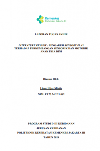 TABD Tahun 2024: LITERATURE REVIEW : PENGARUH SENSORY PLAY TERHADAP PERKEMBANGAN SE