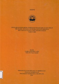 Skripsi  Bidan D4 2020: PENGARUH EMO-DEMO TERHADAP PENGETAHUAN DAN SIKAP
IBU HAMIL TENTANG ASI EKSKLUSIF DI PUSKESMAS
KECAMATAN TAMAN SARI JAKARTA BARAT