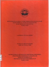 TABD th.2018 : PENGURANGAN RASA NYERI PERSALINAN KALA I FASE
AKTIF DENGAN MASSAGE PUNGGUNG
DI RS KESDAM CIJANTUNG
TAHUN 2018
