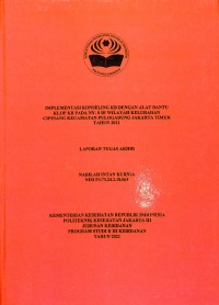 TABD th.2021 : IMPLEMENTASI KONSELING KB DENGAN ALAT BANTU KLOP KB PADA NY. S DI WILAYAH KELURAHAN CIPINANG KECAMATAN PULOGADUNG JAKARTA TIMUR TAHUN 2021