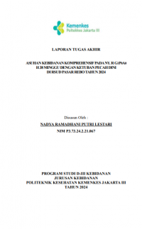 TABD Tahun 2024: ASUHAN KEBIDANAN KOMPREHENSIF PADA NY. R G1P0A0 
H38MINGGU DENGAN KETUBAN PECAH DINI 
DI RSUD PASAR REBO TAHUN 2024