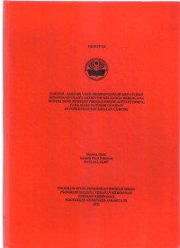 Skripsi Bidan D4 2022 : FAKTOR - FAKTOR YANG MEMPENGARUHIKEPATUHAN
KUNJUNGAN ULANGAKSEPTOR KELUARGABERENCANA
SUNTIKDEPO MEDROXY PROGESTERONE ACETATE(DMPA)
PADAMASA PANDEMI COVID-19
DI PUSKESMAS KECAMATAN CAKUNG