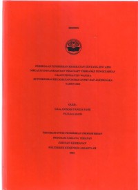 Skripsi Bidan D4 2022 : PERBEDAAN PENDIDIKAN KESEHATAN TENTANG HIV/ AIDS
MELALUI INSTAGRAM DAN WHATSAPP TERHADAP PENGETAHUAN
CALON PENGANTIN WANITA
DI PUSKESMAS KECAMATAN DUREN SAWIT DAN JATINEGARA
TAHUN 2022
