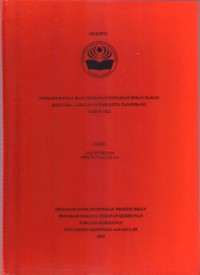 Skripsi Bidan D4 2022 : PENGARUH PIJAT BAYI TERHADAP KENAIKAN BERAT BADAN
BAYI USIA 1-3 BULAN DI PMB KOTA TANGERANG
TAHUN 2022