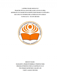 Laporan Hasil Kegiatan Praktik Pengalaman Belajar Lapangan (Pbl) Keperawatan Komunitas Di Rw 02 Kelurahan Jatiwarna Kecamatan Pondok Melati Bekasi Jawa Barat
Tanggal 02 – 18 Januari 2024