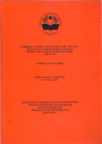 GAMBARAN TINGKAT PENGETAHUAN IBU TENTANG
KESESUAIAN TUMBUH KEMBANG BALITA
DI POSYANDU NURI RW 09 BEKASI TIMUR
TAHUN 2019 ( (LTA-Bidan+E Book)