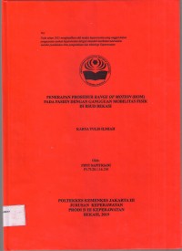 Keperawatan th. 2019 (KTI) Penerapan Prosedur Range Of Motion (ROM) pada Pasien dengan Gangguan Mobilitas Fisik (Teks dan E_book)