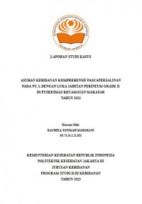 LKBD TAHUN 2023: ASUHAN KEBIDANAN KOMPREHENSIF PASCAPERSALINAN PADA NY. L DENGAN LUKA JAHITAN PERINEUM GRADE II DI PUSKESMAS KECAMATAN MAKASAR TAHUN 2023