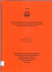 Skripsi Bidan D4 2021 : HUBUNGAN PERAN SUAMI DAN PENGETAHUAN IBU TERHADAP
DETEKSI DINI TANDA BAHAYA KEHAMILAN DI PUSKESMAS
KECAMATAN CIPUTAT TIMUR TAHUN 2021