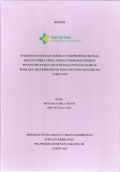 Skripsi Bidan D4 2025 : FEKTIVITAS EDUKASI KESEHATAN REPRODUKSI REMAJA
DENGAN MEDIA VIDEO ANIMASI TERHADAP TINGKAT
PENGETAHUAN DAN SIKAP REMAJA TENTANG DAMPAK
PERILAKU SEKS BERESIKO DI SMAI ASSYAFIIYAH 02 BEKASI
TAHUN 2025
