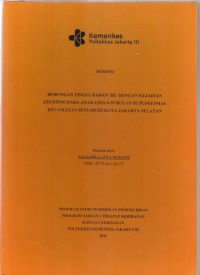 Skripsi Bidan D4 2024 : HUBUNGAN TINGGI BADAN IBU DENGAN KEJADIAN
STUNTING PADA ANAK USIA 0-59 BULAN DI PUSKESMAS
KECAMATAN SETIABUDI KOTA JAKARTA SELATAN