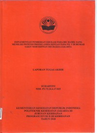 Implementasi pemberian edukasi pada ibu hamil  yang memiliki potensi preeklamsia ringan pada ny. T dirumah sakit Moh Ridwan Meuraksa Jakarta tahun 2018