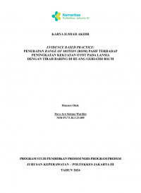 Karya Ilmiah Akhir Ners 2024: Evidence Based Practice: Penerapan Range Of Motion (ROM) Pasif Terhadap Peningkatan Kekuatan Otot Pada Lansia dengan Tirah Baring di Ruang Geriatri RSCM