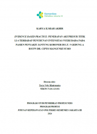 Karya Ilmiah Akhir Ners 2024: Evidence Based Practice: Penerapan Akupresur Titik LI 4 Terhadap Penurunan Intensitas Nyeri Dada pada Pasien Penyakit Jantung Koroner di Lt. 5 Gedung A RSUPN Dr. Cipto Mangunkusumo