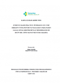 Karya Ilmiah Akhir Ners 2024: Evidence Based Practice : Penerapan Ice Cube Therapy untuk Penurunan Rasa Haus pada Pasien Gagal Ginjal Kronik dengan Hemodialisis di RSUPN. Dr. Cipto Mangunkusumo Jakarta