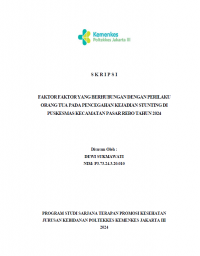 Skripsi Promkes 2024: Faktor-Faktor Yang Berhubungan Dengan Perilaku Orangtua Pada Pencegahan Kejadian Stunting di Puskesmas Kecamatan Pasar Rebo Tahun 2024