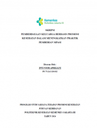 Skripsi Promkes 2024: Pemberdayaan Keluarga Berbasis Promosi Kesehatan Dalam Meningkatkan Praktik Pemberian MPASI