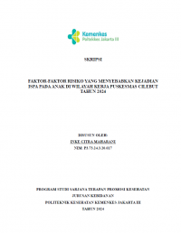 Skripsi Promkes 2024: Faktor-Faktor Risiko Yang Menyebabkan Kejadian ISPA Pada Anak Di Wilayah Kerja Puskesmas Cilebut Tahun 2024