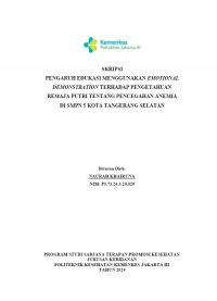 Skripsi Promkes 2024: Pengaruh Edukasi Menggunakan Emotional Demonstration Terhadap Pengetahuan Remaja Putri Tentang Pencegahan Anemia Di SMPN 5 Kota Tangerang Selatan