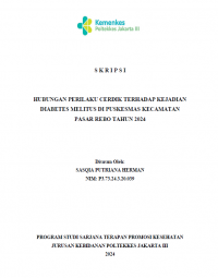 Skripsi Promkes 2024: Hubungan Perilaku CERDIK Terhadap Kejadian Diabetes Melitus di Puskesmas Kecamatan Pasar Rebo Tahun 2024