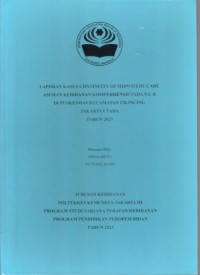 LKD4 th.2023 : LAPORAN KASUS CONTINUITY OF MIDWIFERY CARE ASUHAN KEBIDANAN KOMPERHENSIF PADA NY. R DI PUSKESMAS KECAMATAN CILINCING JAKARTA UTARA TAHUN 2023