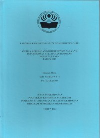 LKD4 th.2023 : LAPORAN KASUS CONTINUITY OF MIDWIFERY CARE ASUHAN KEBIDANAN KOMPREHENSIF PADA NY.I  DI PUSKESMAS KELURAHAN ROROTAN JAKARTA UTARA TAHUN 2023