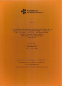 Skripsi Bidan D4 2024 : EFEKTIVITAS VIDEO EDUKASI TERHADAP PENGETAHUAN
IBU HAMIL TENTANG PREEKLAMSI DAN MOTIVASI
MELAKUKAN ANTENATAL CARE DI WILAYAH
KERJA PUSKESMAS KECAMATAN
KEMAYORAN JAKARTA PUSAT
TAHUN 2024