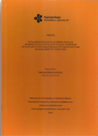 Skripsi Bidan D4 2024 : PENGARUH PENGGUNAAN MEDIA EDUKASI
REPRODUCTIVE LIFE PLANNING DIARY TERHADAP
PENGETAHUAN DAN SIKAP REMAJA PUTRI DI SMK PGRI
RANGKASBITUNG TAHUN 2024