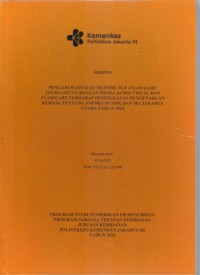 Skripsi Bidan D4 2024 : PENGARUH EDUKASI METODE TGT (TEAM GAME
TOURNAMENT) DENGAN MEDIA AUDIO VISUAL DAN
FLASHCARD TERHADAP PENINGKATAN PENGETAHUAN
REMAJA TENTANG ANEMIA DI SMK DAN MA JAKARTA
UTARA TAHUN 2024