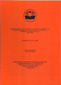 GAMBARAN SIKAP TENTANG PERAWATAN PERSONAL HYGIENE
RELAWAN PADA SAAT PENANGANAN BENCANA
DI PMI KOTA JAKARTA SELATAN
TAHUN 2019