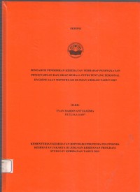 Skripsi Bidan D4  2019: PENGARUH PENDIDIKAN KESEHATAN TERHADAP PENINGKATAN
PENGETAHUAN DAN SIKAP REMAJA PUTRI TENTANG PERSONAL
HYGIENE SAAT MENSTRUASI DI SMAN 4 BEKASI TAHUN 2019 )