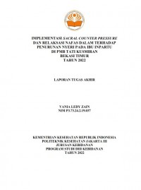 TABD Tahun 2022 : Implementasi Sacral Counter Pressuare Dan Relaksasi Nafas Dalam Terhadap Penurunan Nyeri Pada Ibu Inpartu Di PMB Tati Kusmiran Bekasi Timur Tahun 2022