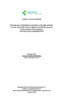 Karya  Tulis Ilmiah Keperawatan 2024: Penerapan Prosedur Pursed Lips Breathing untuk Menurunkan Frekuensi Pernapasan pada Pasien Pneumonia