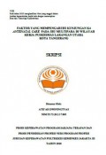 Skripsi Keperawatan 2021 : Faktor yang Mempengaruhi Kunjungan K4 Antenatal Care pada Ibu Multipara di Wilayah Kerja Puskesmas Larangan Utara Kota Tangerang