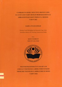 Karya Tulis Ilmiah Th. 2022 : Gambaran Kadar C-Reaktif Protein (CRP)Kuantitatif Pasien Demam Berdarah Dengue (DBD) Di Rumah Sakit Permata Cibubur Tahun 2021 (Teks Dan E_Book)