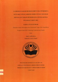 Karya Tulis Ilmiah Th. 2022 : Gambaran Kadar Hemoglobin Pada Penderita Penyakit Ginjal Kronis Sebelum Dan Sesudah Menjalani Terapi Hemodialisa Di RS. Kartika Pulomas Tahun 2021 (Teks Dan E_Book)