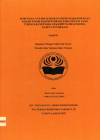 Skripsi Analis Th.2022 : Hubungan Antara Kadar Glukosa Darah Dengan Kadar Enzim Kolinesterase Pada Petani Yang Terpapar Pestisida Di Kampung Belendung, Kabupaten Bekasi (Teks Dan E_Book)