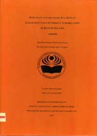 Skripsi Analis Th.2022 : Hubungan Antara Hasil BTA Dengan Kadar SGPT Pada Penderita Tuberkulosis Di RSUD Budhi Asih (Teks Dan E_Book)