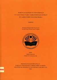 Skripsi Analis Th.2022 : Hubungan Kadar Vitamin D Dengan CT Value Pada Pasien Terkontaminasi Covid-19 Di Laboratorium Klinik Prodia (Teks Dan E_Book)